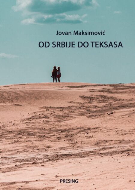 Od Srbije do Teksasa