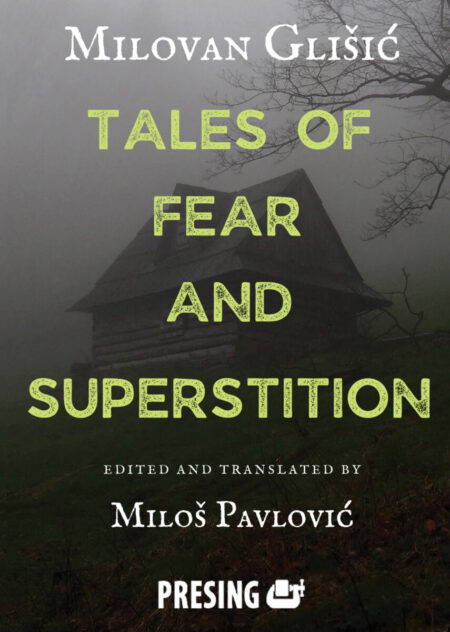 Tales of Fear and Superstition