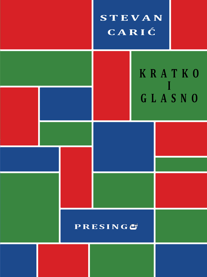 Stevan-Caric-Kratko-i-glasno-korice.jpg Stevan-Caric-Kratko-i-glasno-korice.jpg
